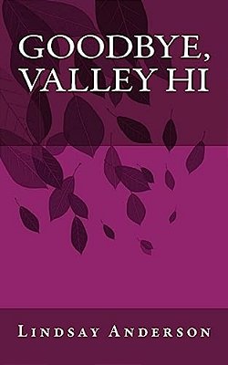 Goodbye, Valley Hi-..
