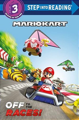 Mario Kart: Off To The Races! (Nintendo(r) Mario Kart)-..