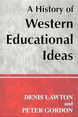 A History Of Western Educational Ideas-..