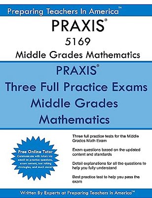 Praxis 5169 Middle School Mathematics: Praxis 5169 Math Exam-..