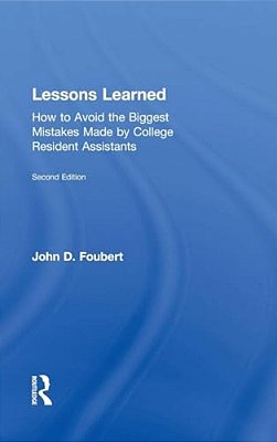 Lessons Learned: How To Avoid The Biggest Mistakes Made By College Resident Assistants-..