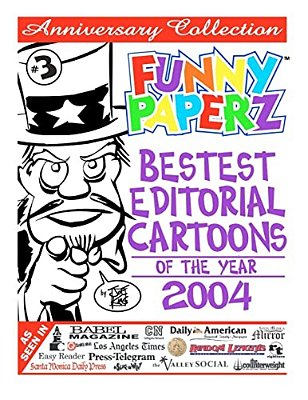Funny Paperz #3 - Bestest Editorial Cartoons Of The Year - 2004-..