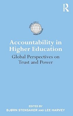 Accountability In Higher Education: Global Perspectives On Trust And Power-..