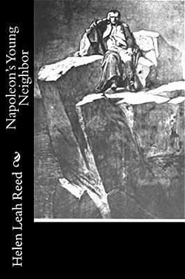 Napoleon's Young Neighbor-..