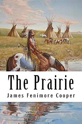 The Prairie: Leatherstocking Tales #5-..