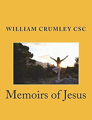 Memoirs Of Jesus-..