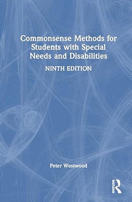 Commonsense Methods For Students With Special Needs And Disabilities-..