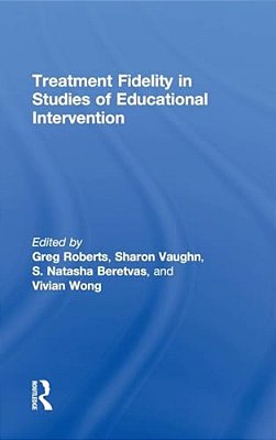 Treatment Fidelity In Studies Of Educational Intervention-..