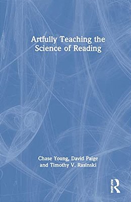 Artfully Teaching The Science Of Reading-..