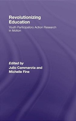 Revolutionizing Education: Youth Participatory Action Research In Motion-..