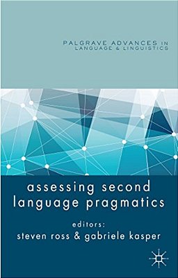 Assessing Second Language Pragmatics-..