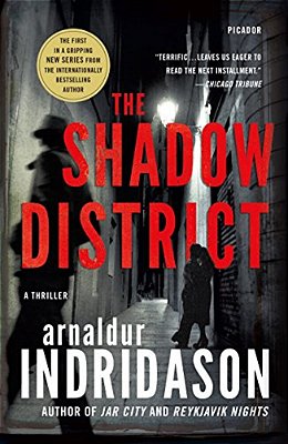 The Shadow District: A Thriller-..