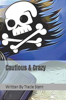 Cautious & Crazy-..