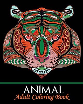 Animal Adult Coloring Book: Stress Relief Coloring Book, Adorable Animal Drawings (Perfect For Beginners And Animal Lovers)-..