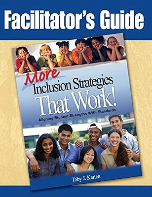 Facilitator's Guide To More Inclusion Strategies That Work!-..