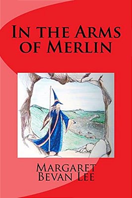In The Arms Of Merlin-..