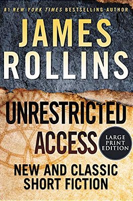 Unrestricted Access: New And Classic Short Fiction-..