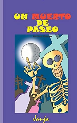 Un Muerto De Paseo-..