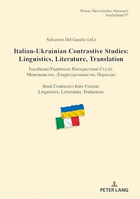 Italian-Ukrainian Contrastive Studies: Linguistics, Literature, Translation -??????????-&-..