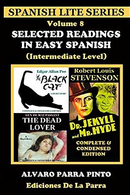 Selected Readings In Easy Spanish Volume 8-..