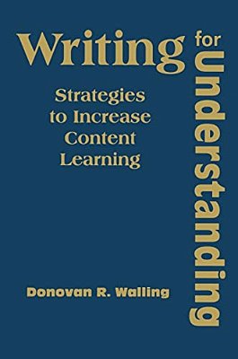 Writing For Understanding: Strategies To Increase Content Learning-..