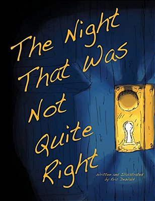The Night That Was Not Quite Right-..