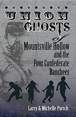 Union Ghosts Of Mountsville Hollow (And The Four Confederate Banshees)-..
