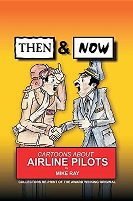 Then & Now: Cartoons About Airline Pilots-..