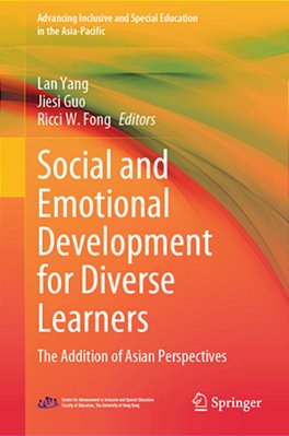 Social And Emotional Development For Diverse Learners: The Addition Of Asian Perspectives-..