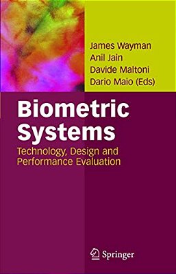 Biometric Systems: Technology, Design And Performance Evaluation-..