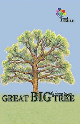 Great Big Tree: And A Smile-..