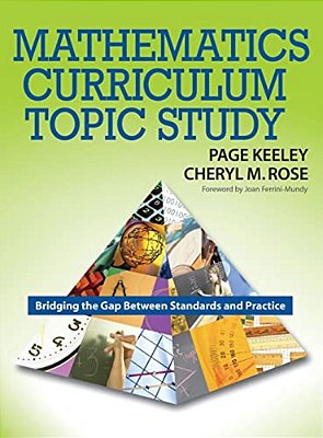 Mathematics Curriculum Topic Study: Bridging The Gap Between Standards And Practice-..