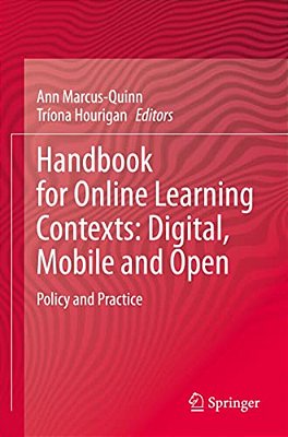 Handbook For Online Learning Contexts: Digital, Mobile And Open: Policy And Practice-..