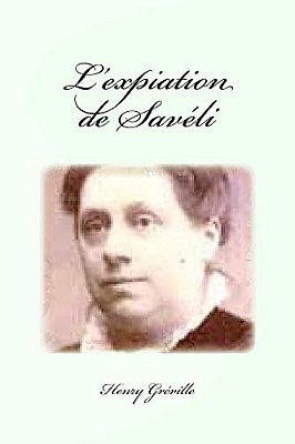 L'Expiation De Savéli-..