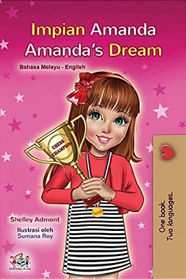 Amanda's Dream (Malay English Bilingual Book For Kids)-..