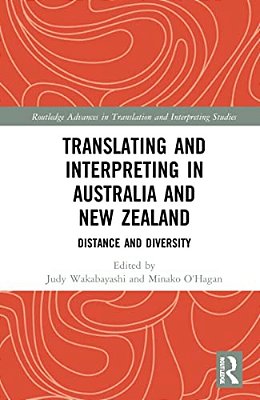 Translating And Interpreting In Australia And New Zealand: Distance And Diversity-..