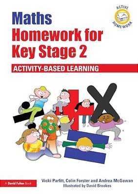 Maths Homework For Key Stage 2: Activity-Based Learning-..