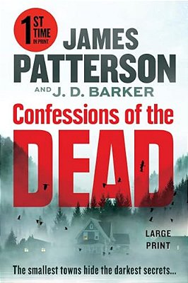 Confessions Of The Dead: A Thriller-..