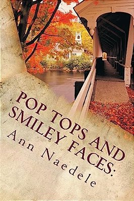 Pop Tops And Smiley Faces:: A Milligan College Mystery-..