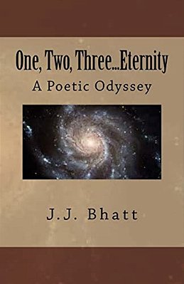 One, Two, Three... Eternity: A Poetic Odyssey-..