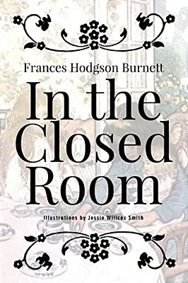 In The Closed Room: Illustrated-..