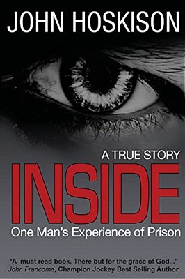 Inside - One Man's Experience Of Prison-..