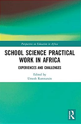 School Science Practical Work In Africa: Experiences And Challenges-..