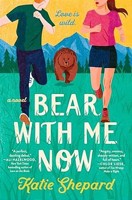 Bear With Me Now-..