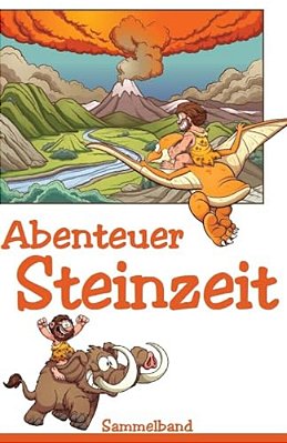 Abenteuer Steinzeit-..