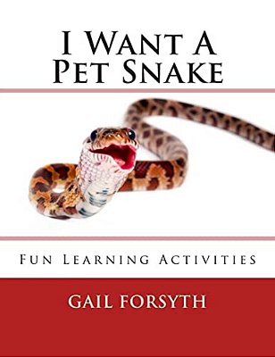 I Want A Pet Snake-..