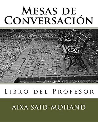Mesas De Conversación: Libro Del Profesor-..