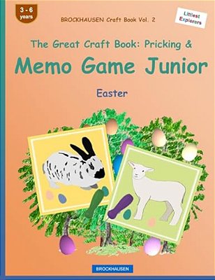 Brockhausen Craft Book Vol. 2 - The Great Craft Book: Pricking & Memo Game Junior: Easter-..
