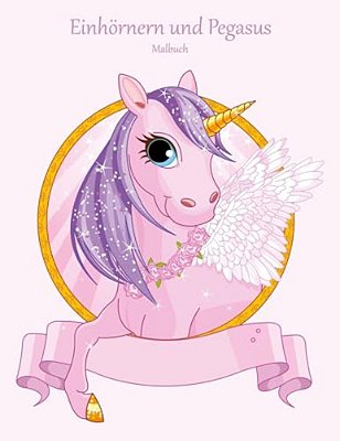 Malbuch Mit Einhörnern Und Pegasus 1-..