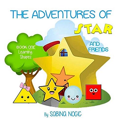 The Adventures Of Star And Friends: Learning Shapes-..